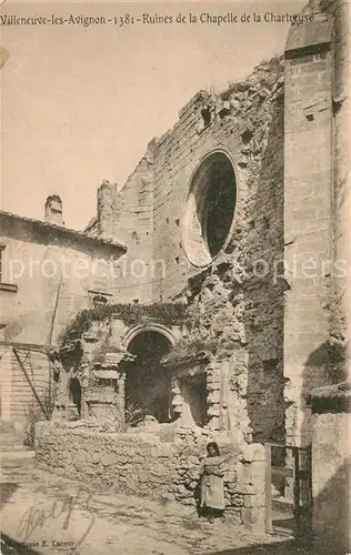 AK / Ansichtskarte Villeneuve les Avignon Ruines de la Chapelle de la Chartreuse Villeneuve les Avignon