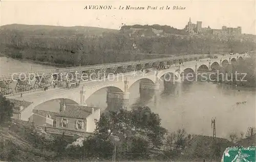 AK / Ansichtskarte Avignon_Vaucluse Le Nouveau Pont et le Rhone Avignon Vaucluse