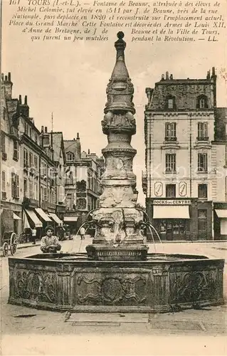 AK / Ansichtskarte Tours_Indre et Loire Fontaine de Beaune Tours Indre et Loire