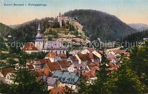 AK / Ansichtskarte Berneck_Fichtelgebirge Teilansicht mit Schloss Berneck Fichtelgebirge