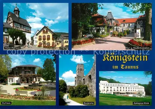 AK / Ansichtskarte Koenigstein_Taunus Historisches Rathaus Fachwerk Information Kurhaus Burgruine Asklepios Klinik Koenigstein_Taunus