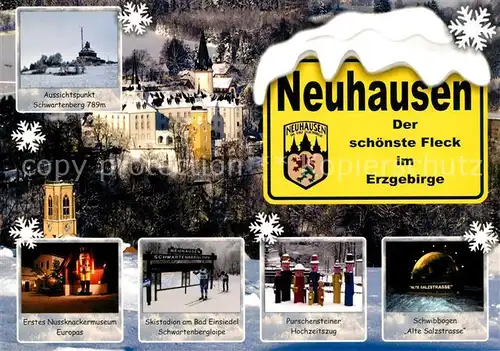 AK / Ansichtskarte Neuhausen_Erzgebirge Aussichtspunkt Schwartenberg Nussknackermuseum Schwibbogen Alte Salzstrasse Winter Neuhausen Erzgebirge