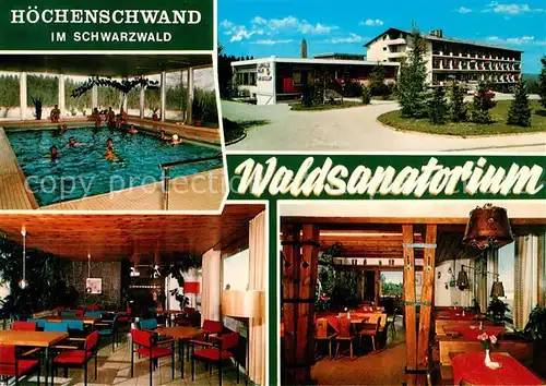 AK / Ansichtskarte Hoechenschwand Waldsanatorium Schwarzwald Hallenbad Restaurant Hoechenschwand