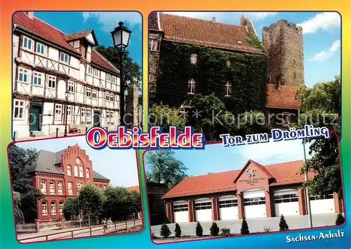 AK / Ansichtskarte Oebisfelde Tor zum Droemling Burghof Heimatstube Burg Grundschule Feuerwehr Oebisfelde