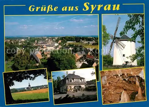 AK / Ansichtskarte Syrau_Vogtland Panorama Turmhollaendermuehle Kirche Hoehleneingang Drachenhoehle Syrau_Vogtland