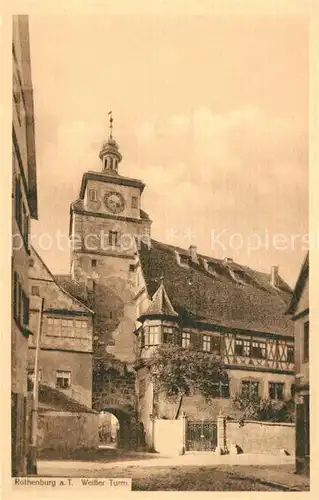 AK / Ansichtskarte Rothenburg_Tauber Weisser Turm Rothenburg Tauber