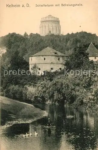 AK / Ansichtskarte Kelheim Schleiferturm mit Befreiungshalle Kelheim