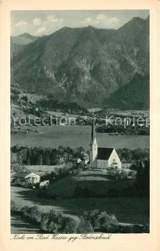 AK / Ansichtskarte Bad_Wiessee mit Kirche und Bodenschneid Bad_Wiessee
