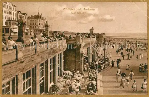 AK / Ansichtskarte Borkum_Nordseebad Wandelhalle Borkum_Nordseebad