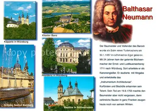 AK / Ansichtskarte Persoenlichkeiten Balthasar Neumann Kloster Banz Kaeppele Wuerzburg Schloss Seehof  Persoenlichkeiten