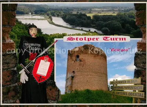 AK / Ansichtskarte Stolpe_Oder Stolper Turm Gr?tzpott Raubritter Tiloff Stolpe Oder