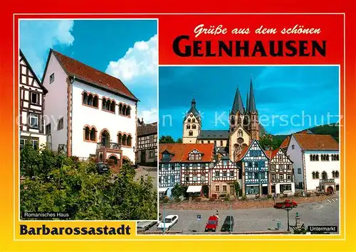 AK / Ansichtskarte Gelnhausen Romanisches Haus Untermarkt Gelnhausen
