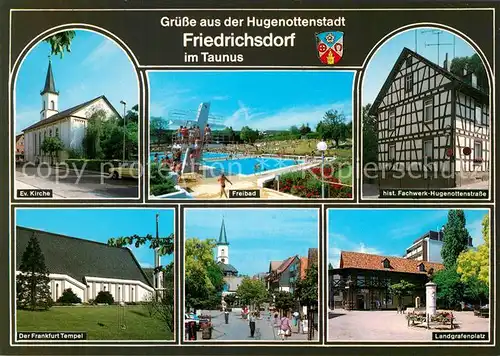 AK / Ansichtskarte Friedrichsdorf_Taunus Evangelische Kirche Freibad Landgrafenplatz Frankfurt Tempel Friedrichsdorf Taunus