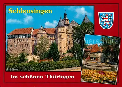 AK / Ansichtskarte Schleusingen Bertholdsburg Marktbrunnen Schleusingen