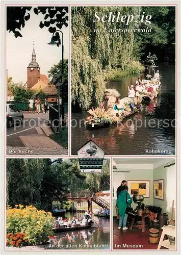 AK / Ansichtskarte Schlepzig Kahnfahren Unterspreewald Museum Schlepzig