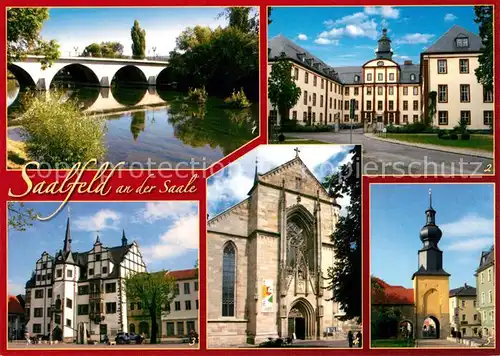 AK / Ansichtskarte Saalfeld_Saale Saalebruecke Residenzschloss Oberes Tor Saalfeld_Saale