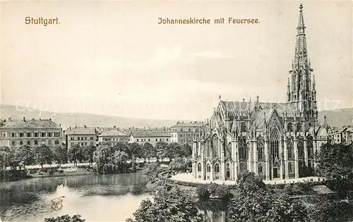 AK / Ansichtskarte Stuttgart Johanneskirche mit Feuersee Stuttgart