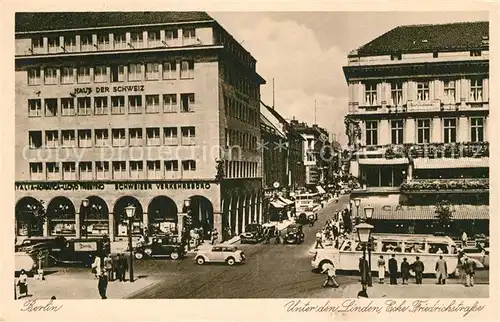 AK / Ansichtskarte Berlin Unter den Linden Ecke Friedrichstrasse Berlin