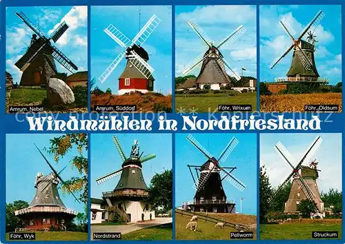 AK / Ansichtskarte Windmuehle Nordfriesland Amrum Foehr Nordstrand Pellworm Struckum Windmuehle