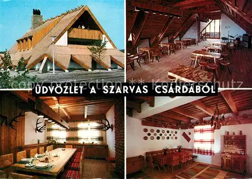 AK / Ansichtskarte Gemenc_Szarvas Szarvas Csardabol Gaststaette Restaurant 