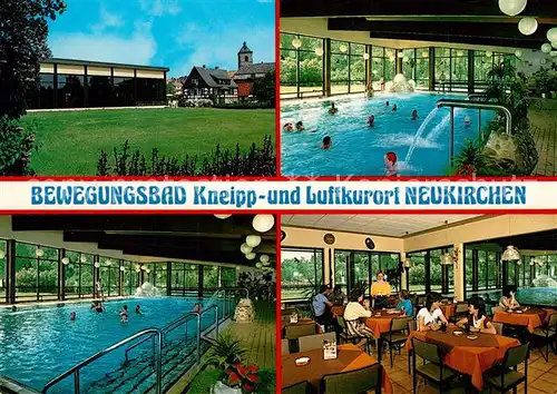 AK / Ansichtskarte Neukirchen_Knuellgebirge Bewegungsbad Cafeteria Kneipp  und Luftkurort Neukirchen Knuellgebirge
