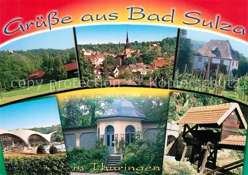 AK / Ansichtskarte Bad_Sulza Gradierwerk Sonnenburg Goethes Gartenhaus Toscana Therme  Bad_Sulza