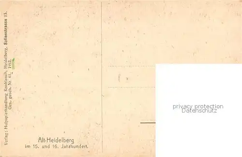 AK / Ansichtskarte Alt_Heidelberg_Neckar Schloss 1540 und 1619 Alt_Heidelberg_Neckar