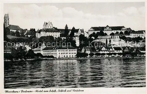 AK / Ansichtskarte Meersburg_Bodensee Hotel zum Schiff Schloss und Residenz Meersburg Bodensee