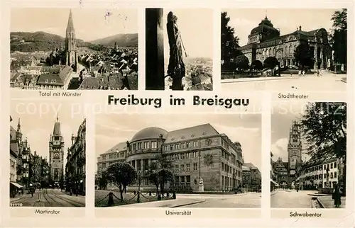 AK / Ansichtskarte Freiburg_Breisgau Muenster Engel Stadttheater Martinstor Universitaet Schwabentor Freiburg Breisgau