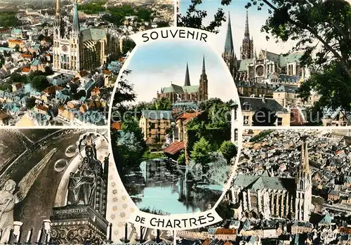 AK / Ansichtskarte Chartres_Eure_et_Loir Vue aerienne de la Cathedrale Bords de l Eure Statue de Notre Dame sous Terre Chartres_Eure_et_Loir