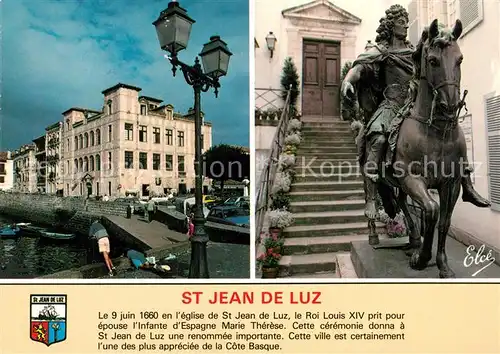 AK / Ansichtskarte Saint Jean de Luz Maison de Infante Statue de Louis XIV Saint Jean de Luz