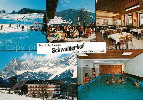 AK / Ansichtskarte Rohrmoos_Schladming Hotel Restaurant Schwaigerhof Hallenbad Sonnenterrasse Wintersportplatz Dachsteingebirge Rohrmoos_Schladming