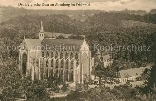 AK / Ansichtskarte Altenberg_Rheinland Bergischer Dom im Dhuenntal Altenberg_Rheinland
