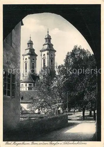AK / Ansichtskarte Bad_Mergentheim Unteres Burgtor und Schlosskirchtuerme Bad_Mergentheim