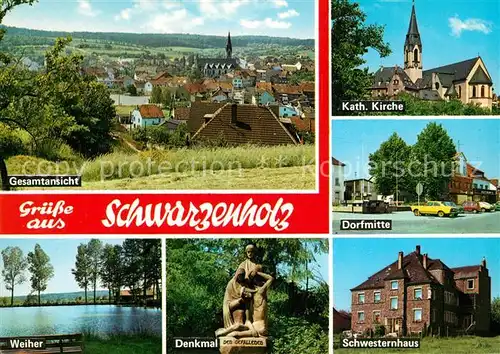 AK / Ansichtskarte Schwarzenholz Katholische Kirche Weiher Denkmal Schwesternhaus Dorfmitte Schwarzenholz