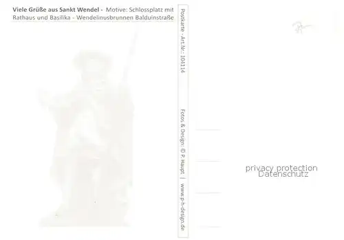 AK / Ansichtskarte Wendel_St Schlossplatz Rathaus Basilika Wendelinusbrunnen Balduinstrasse Wendel_St