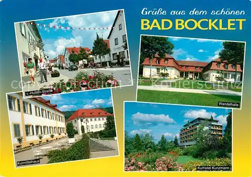 AK / Ansichtskarte Bad_Bocklet von Hutten Strasse Wandelhalle Kurmittelhaus Kurhotel Kunzmann Bad_Bocklet