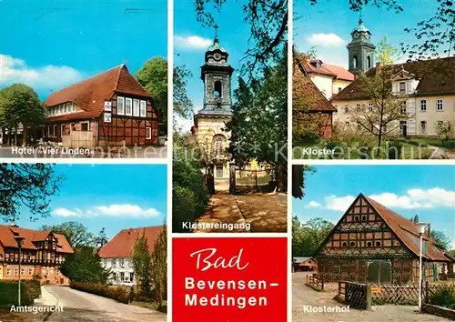 AK / Ansichtskarte Medingen_Bad_Bevensen Hotel Vier Linden Kloster Klostereingang Amtsgericht Klosterhof Medingen_Bad_Bevensen