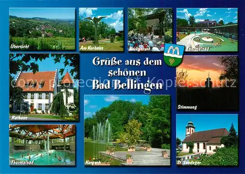 AK / Ansichtskarte Bad_Bellingen Kurhaus Kurkonzert Thermalbad Rathaus Kurpark Sankt Leodegar Bad_Bellingen