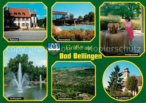 AK / Ansichtskarte Bad_Bellingen Rathaus Kurpark Thermalbad Trinkbrunnen Sankt Leodegar Bad_Bellingen