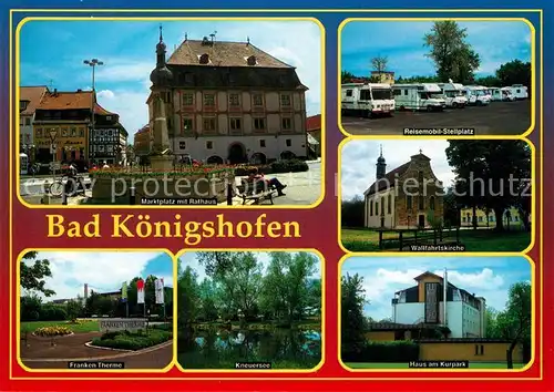 AK / Ansichtskarte Bad_Koenigshofen Marktplatz Rathaus Reisemobil Stellplatz Franken Therme Haus Kurpark Bad_Koenigshofen