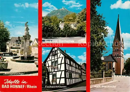AK / Ansichtskarte Bad_Honnef Annaplaetzchen Drachenfels Katholische Pfarrkirche Bad_Honnef