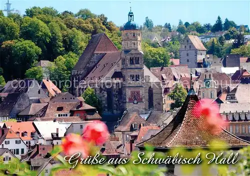 AK / Ansichtskarte Schwaebisch_Hall Sankt Michaelskirche Stadtansicht Schwaebisch Hall