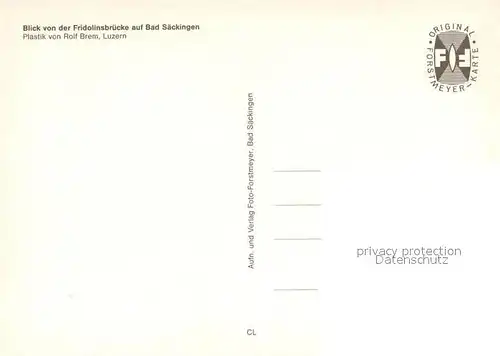 AK / Ansichtskarte Bad_Saeckingen Fridolinsbruecke Plastik von Rolf Brem Luzern Bad_Saeckingen