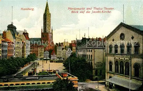 AK / Ansichtskarte Hamburg Pferdemarkt und Thalia Theater und Jacobi Kirche Hamburg
