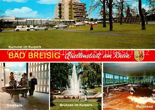 AK / Ansichtskarte Breisig_Bad Kurhotel Brunnen Kurpark Wellenbad Trinkhalle Breisig_Bad