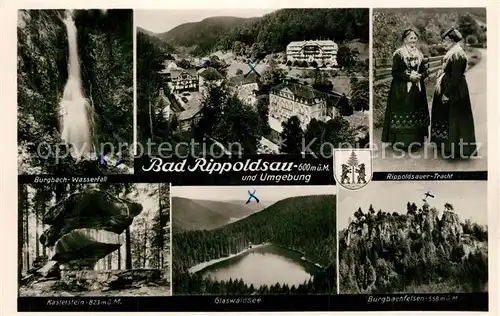 AK / Ansichtskarte Bad_Rippoldsau_Schwarzwald Burgbach Wasserfall und Felsen Rippoldsauer Tracht Kastelstein Glaswaldsee Bad_Rippoldsau