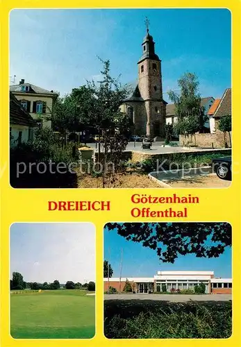 AK / Ansichtskarte Dreieich Goetzenhain Offenthal Kirche Mehrzweckhalle Golfplatz Dreieich