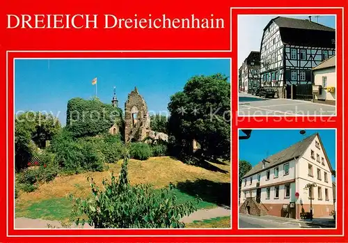 AK / Ansichtskarte Dreieich Burgruine Dreieichenhain Fachwerkhaus Rathaus Dreieich