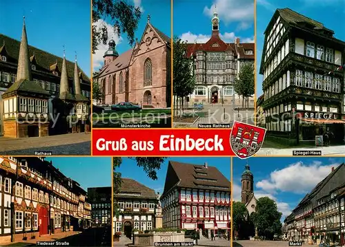 AK / Ansichtskarte Einbeck_Niedersachsen Spiegelhaus Markt Brunnen Rathaus Muensterkirche Einbeck Niedersachsen